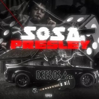 Sosa Presely by Dee Sosa