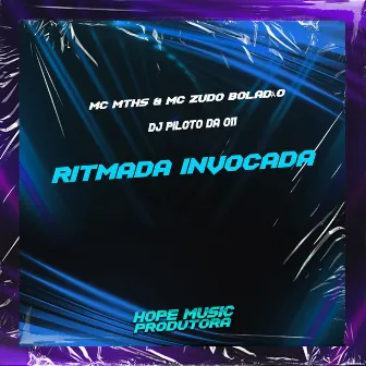 Ritmada Invocada by MC MTHS