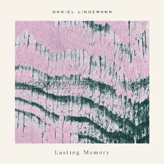 Lasting Memory by Daniel Lindemann