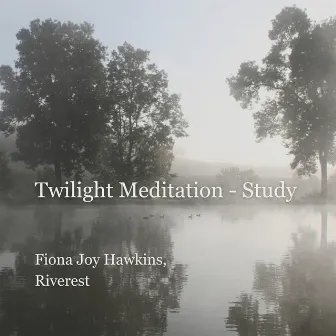 Twilight Meditation - Study by Riverest