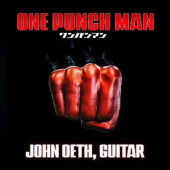 Sad Theme (One Punch Man) by John Oeth