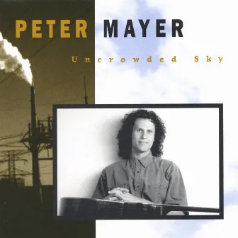 Uncrowded Sky by Peter Mayer