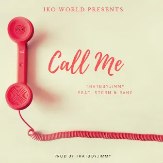 Call Me by Thatboyjimmy