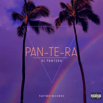 Pan-Te-Ra by DJ Pantera