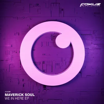 We In Here EP by Maverick Soul