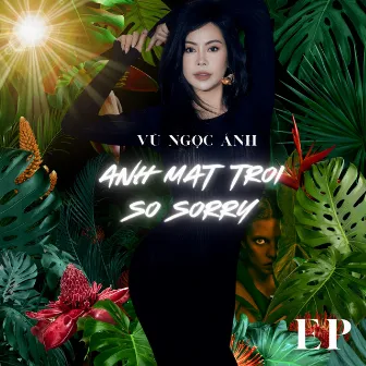 Ánh Mặt Trời - So Sorry by Vũ Ngọc Ánh