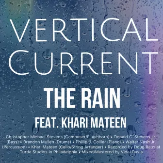 The Rain by Vertical Current