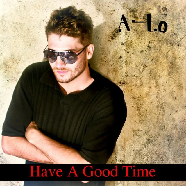 Have a Good Time