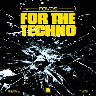 For The Techno by FOVOS