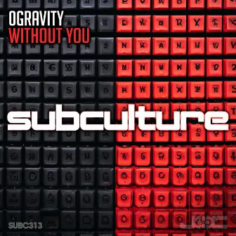 Without You by 0Gravity