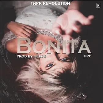 Bonita by TMPR REVOLUTION CR