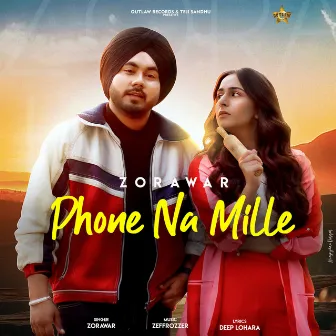 Phone Na Mile by Zorawar