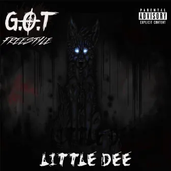 G.O.T Freestyle by Little Dee