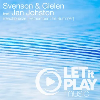 Beachbreeze [Remember The Summer] by Svenson & Gielen