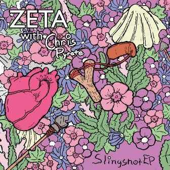 Slingshot EP by Zeta