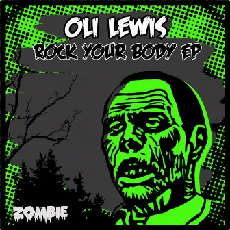 Rock Your Body EP by Oli Lewis