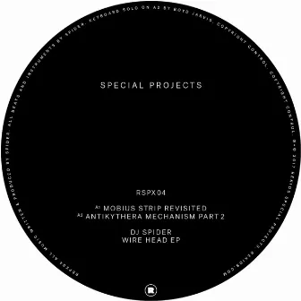 Wire Head EP by DJ Spider