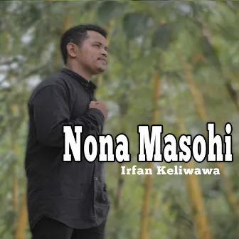 Nona Masohi by Sinyo