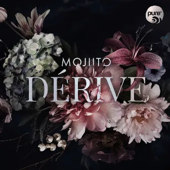 Dérive by Mojiito