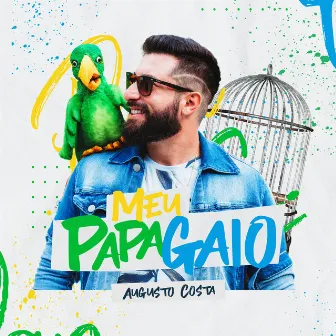 Meu Papagaio by Augusto Costa