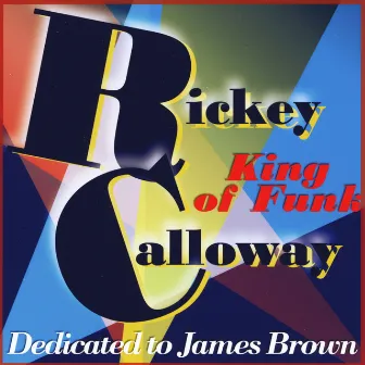 King of Funk by Rickey Calloway