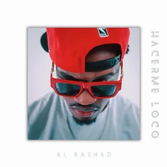 Hacerme Loco by Al Rashad