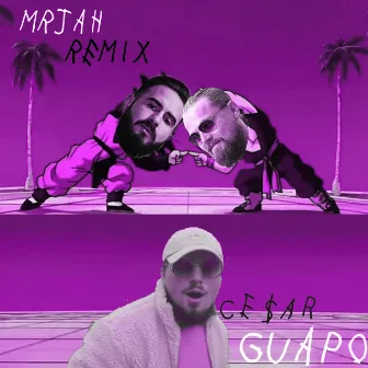 Guapo (Remix) by MRJAH