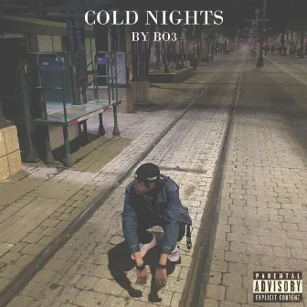 Cold Nights by Bo3