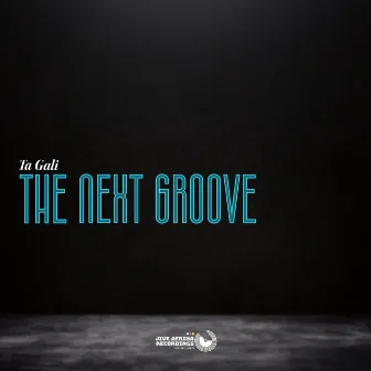 The Next Groove by Ta Gali