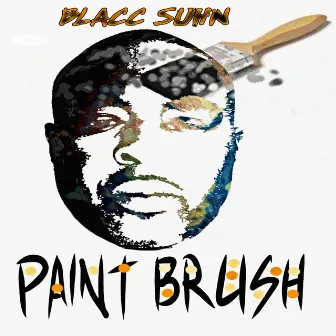 Paint Brush by Blacc Suhn