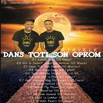 Dans Toti Son Opkom by RJay