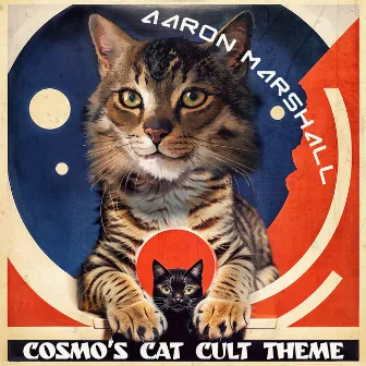 Cosmo's Cat Cult Theme by Aaron Marshall