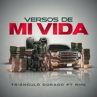 Versos de mi Vida by Triángulo Dorado