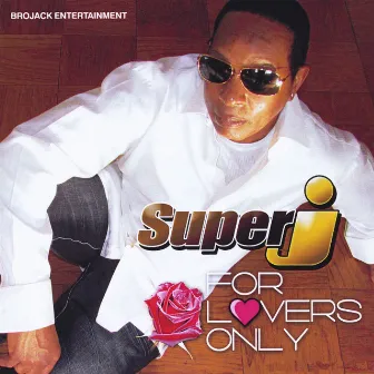 For Lovers Only by Super J