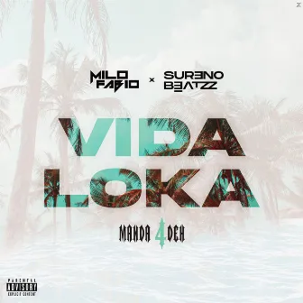 Vida Loka by Sureno Beatzz