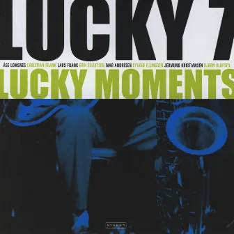 Lucky Moments by Lucky 7