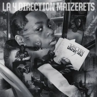 La 4 direction Maizerets by Jay Jay