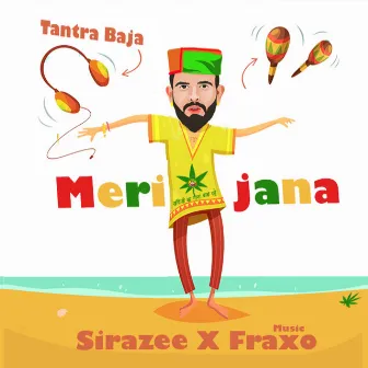 Meri Jana by Sirazee