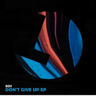 Don't Give up EP by Rov