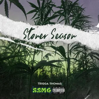 Stoner Season by Trigga Thomas