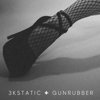 Gunrubber by 3kStatic