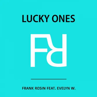 Lucky Ones by Frank Rosin