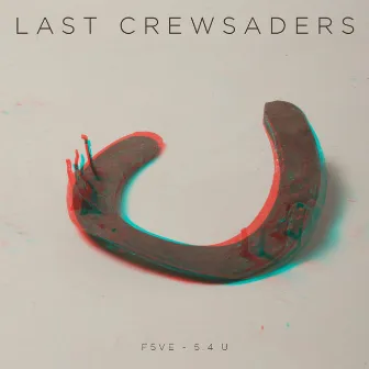 F5VE - 5.4 U by Last Crewsaders