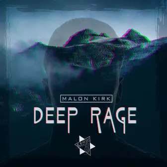 Deep Rage by Malone Kirk