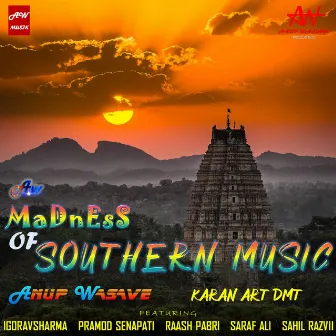 Madness of Southern Music by Karan Art DMT