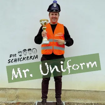 Mr. Uniform by Die Schickeria