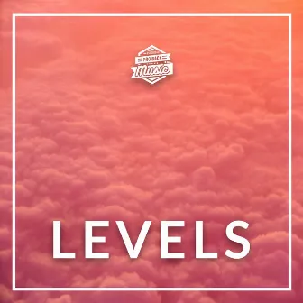 Levels by Probackmusic