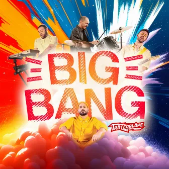 BIG BANG by Trötegalôpe