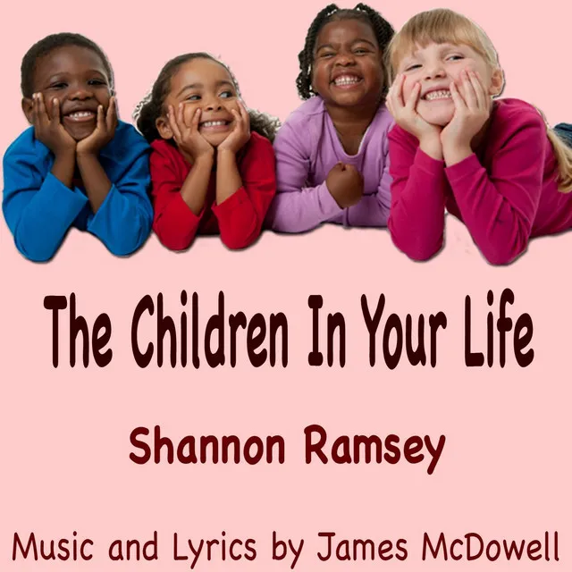 The Children in Your Life