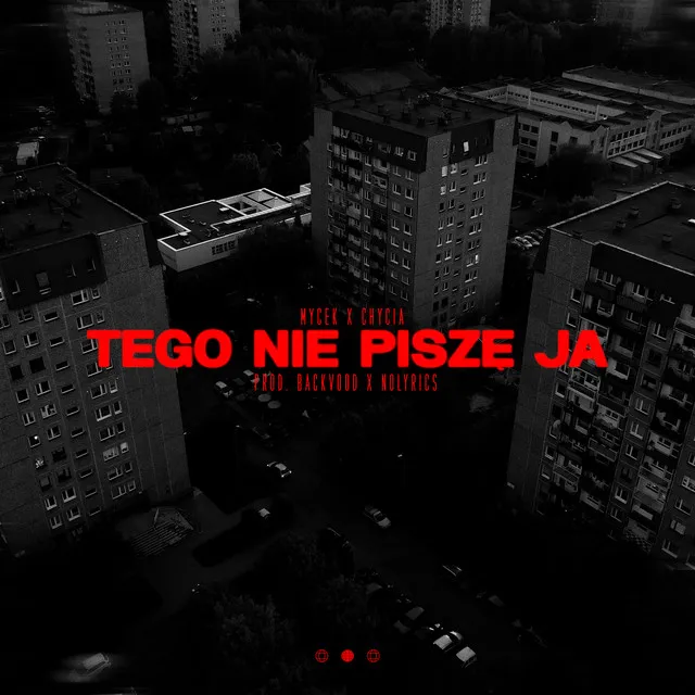 TEGO NIE PISZĘ JA